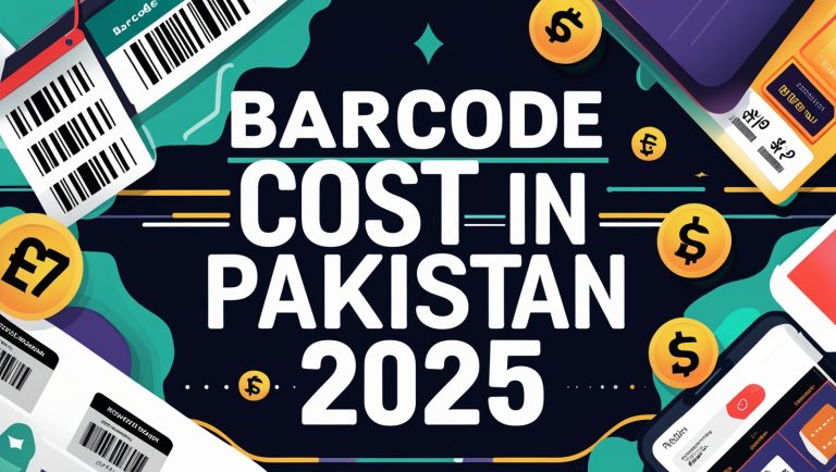 What is the Cost of a Barcode in Pakistan? (2025 Pricing Guide)